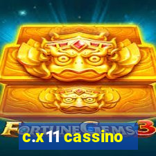 c.x11 cassino
